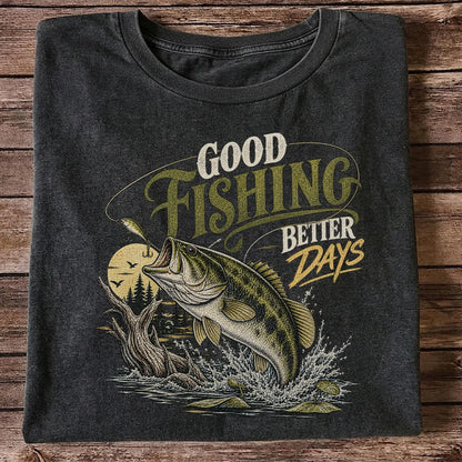 Good Fishing Better Days Largemouth Bass Graphic T-Shirt