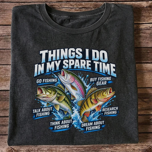 Things I Do in My Spare Time Bass Trout and Perch Fishing T-Shirt