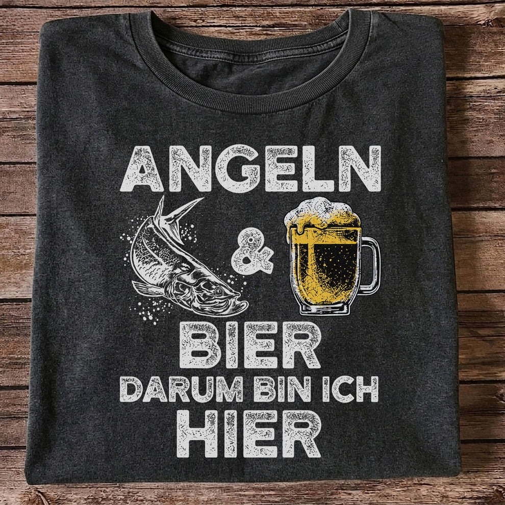 Angeln Und Bier Darum Bin Ich Hier Funny Fishing T-Shirt