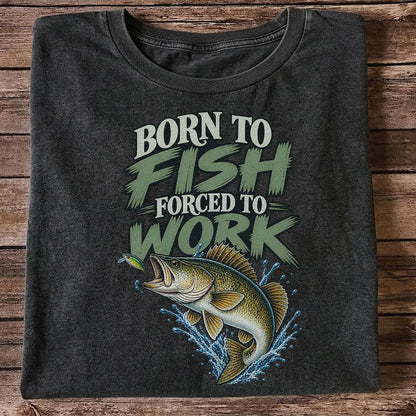 Born to Fish Forced to Work Bass Fishing T-Shirt