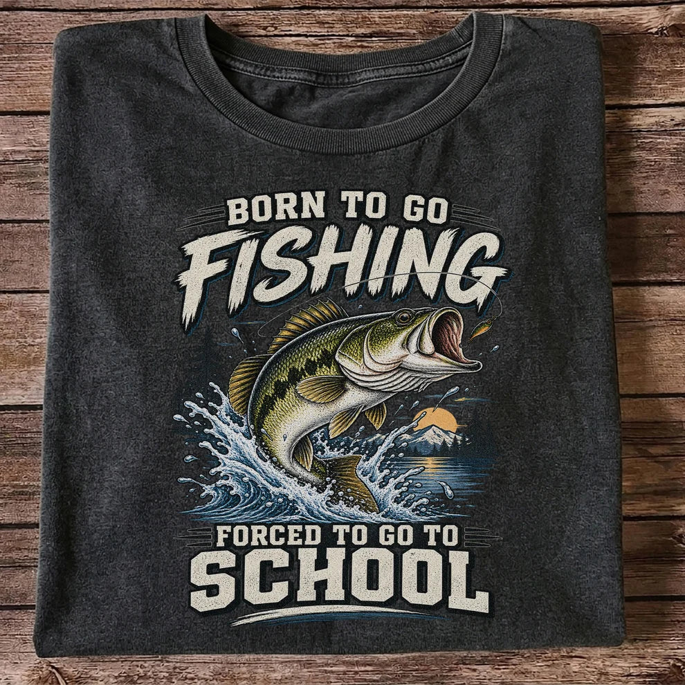 Born to Go Fishing Forced to Go to School Largemouth Bass T-Shirt