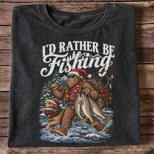 I'd Rather Be Fishing Bigfoot and Dog Christmas Fishing T-Shirt