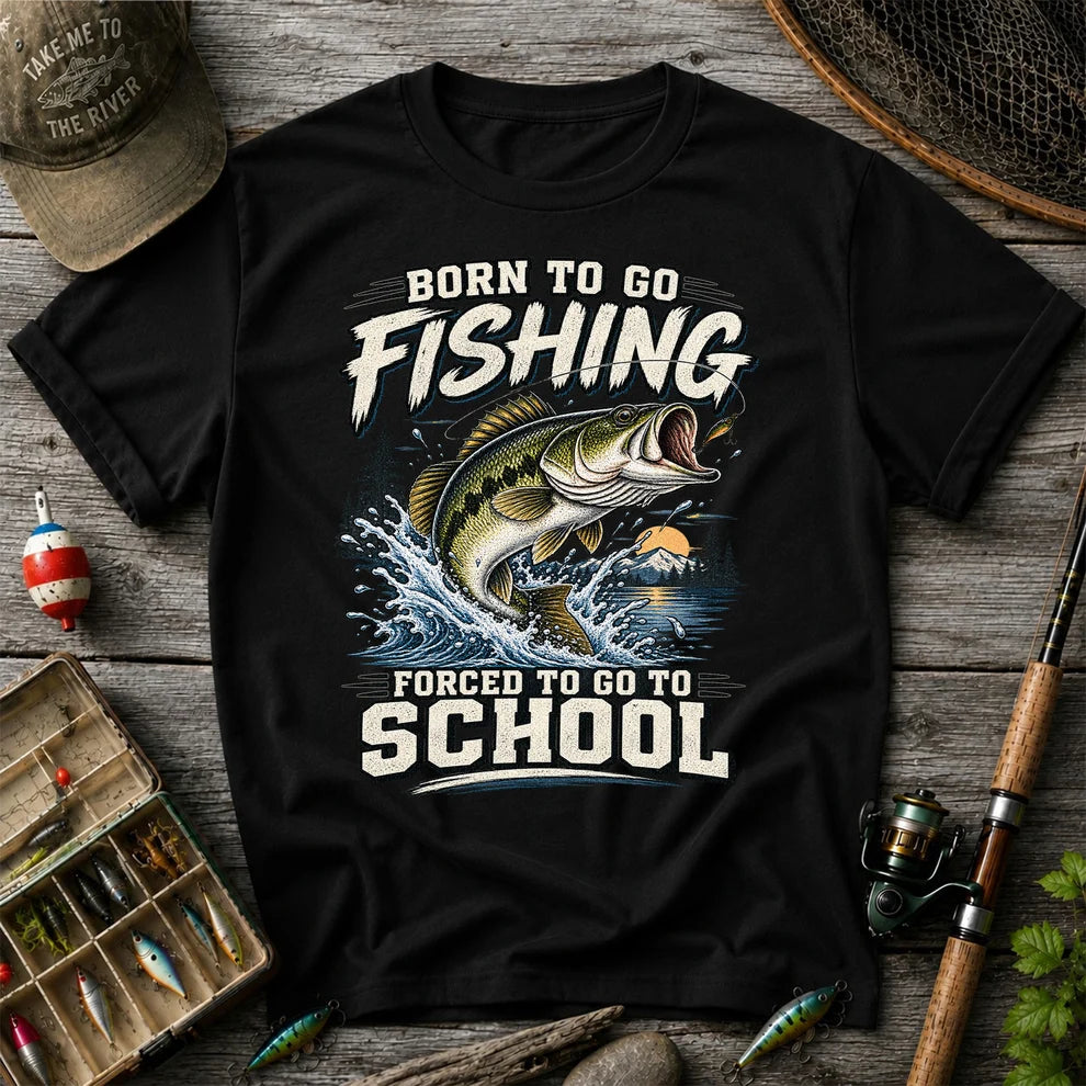 Born to Go Fishing Forced to Go to School Largemouth Bass T-Shirt