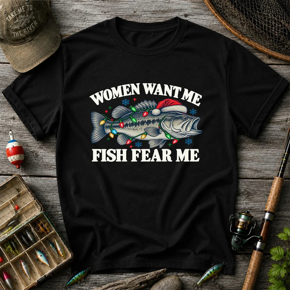 Women Want Me Fish Fear Me Christmas Bass T-Shirt