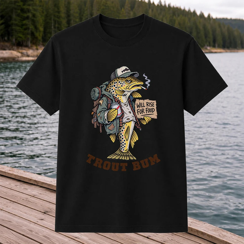 Trout Bum Will Rise for Food Funny Brown Trout Fishing T-Shirt