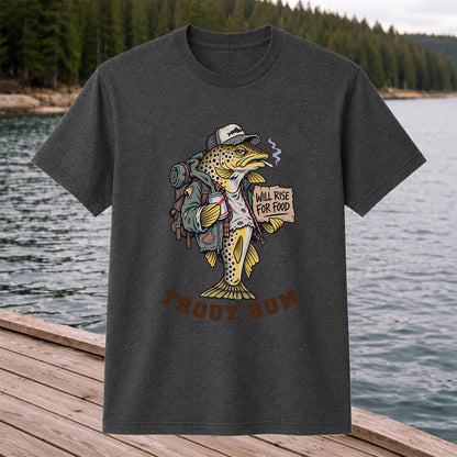 Trout Bum Will Rise for Food Funny Brown Trout Fishing T-Shirt