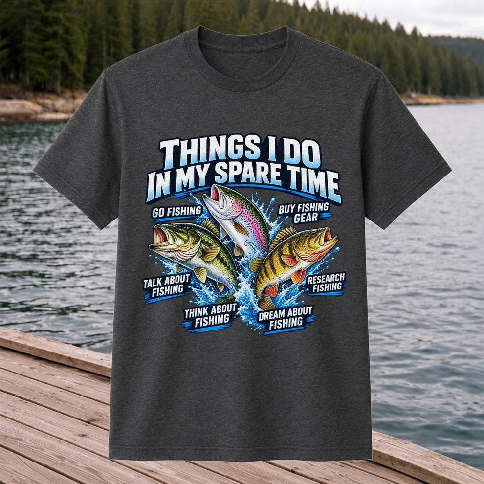 Things I Do in My Spare Time Bass Trout and Perch Fishing T-Shirt