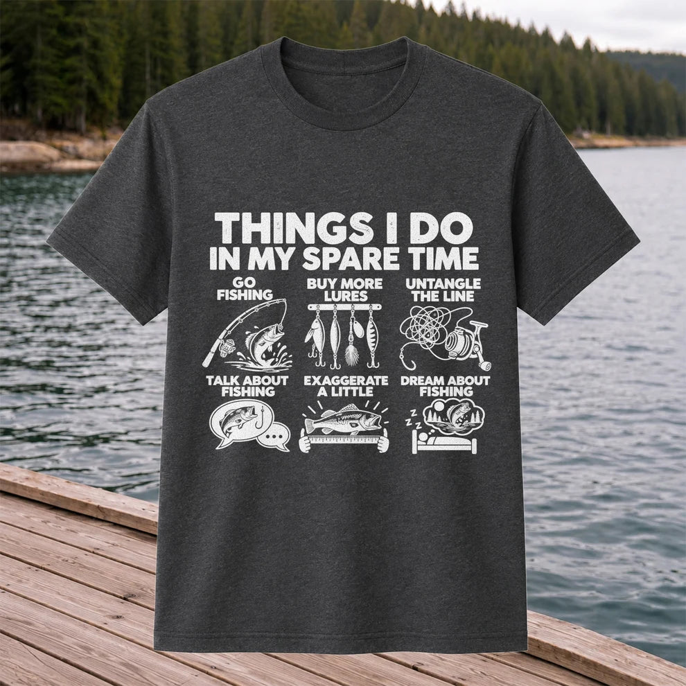 Things I Do in My Spare Time Funny Fishing Graphic T-Shirt