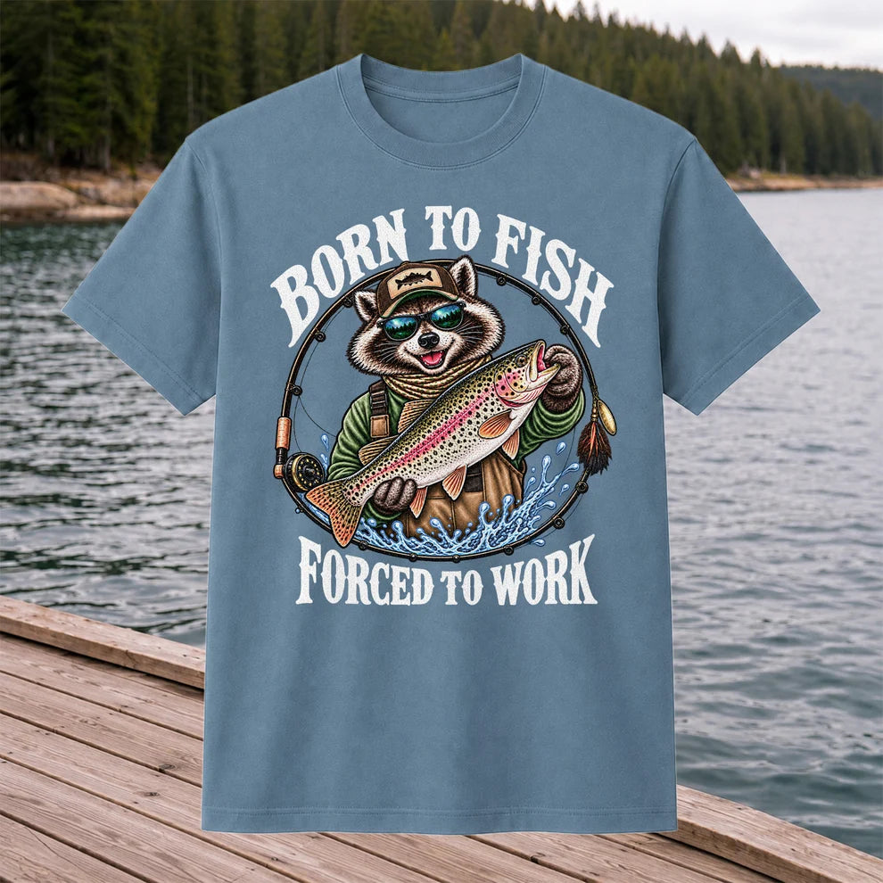 Born to Fish Forced to Work Raccoon Rainbow Trout T-Shirt