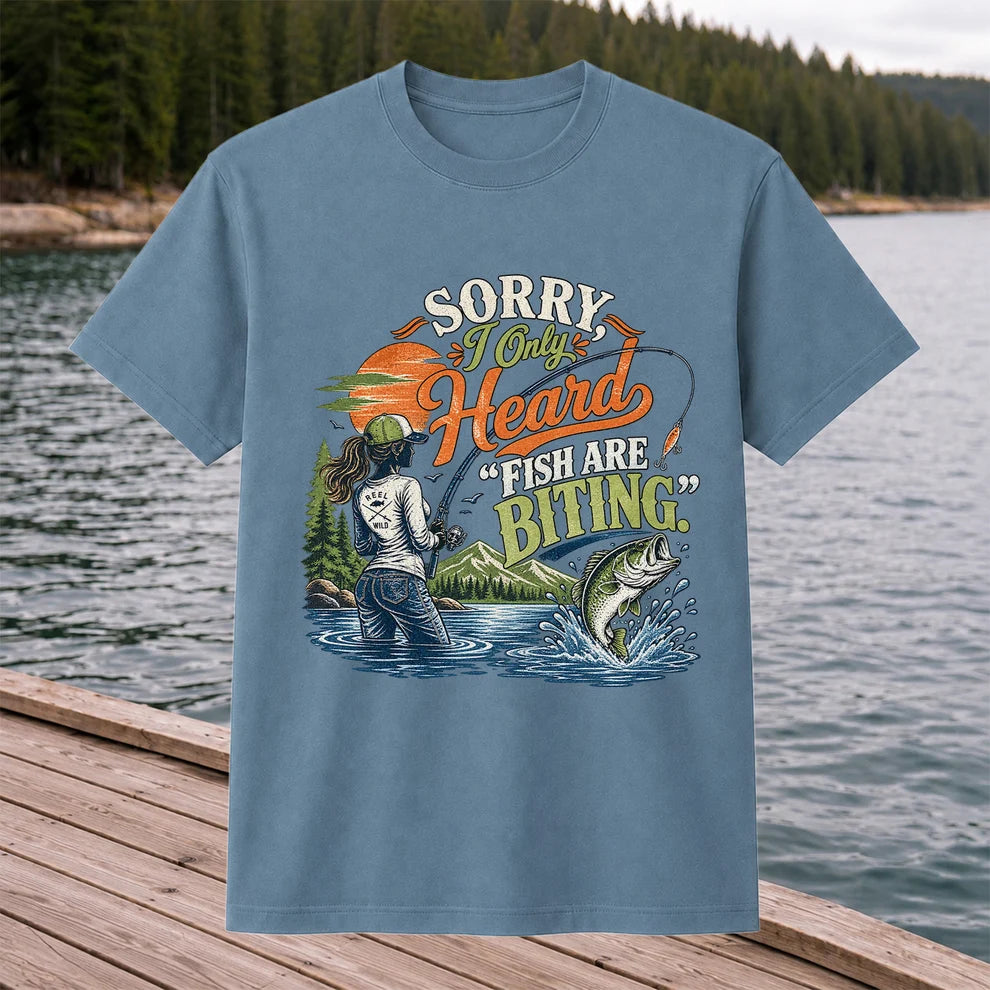 Sorry I Only Heard Fish Are Biting Fishing Graphic T-Shirt