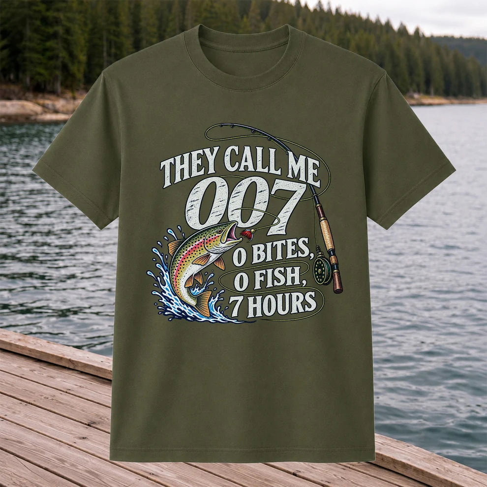 They Call Me 007 0 Bites 0 Fish 7 Hours Funny Trout Fishing T-Shirt