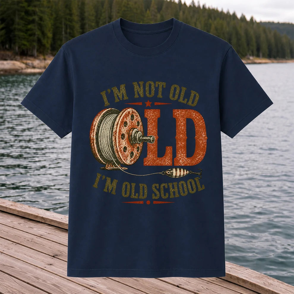 I’m Not Old I’m Old School Fishing Graphic T-Shirt
