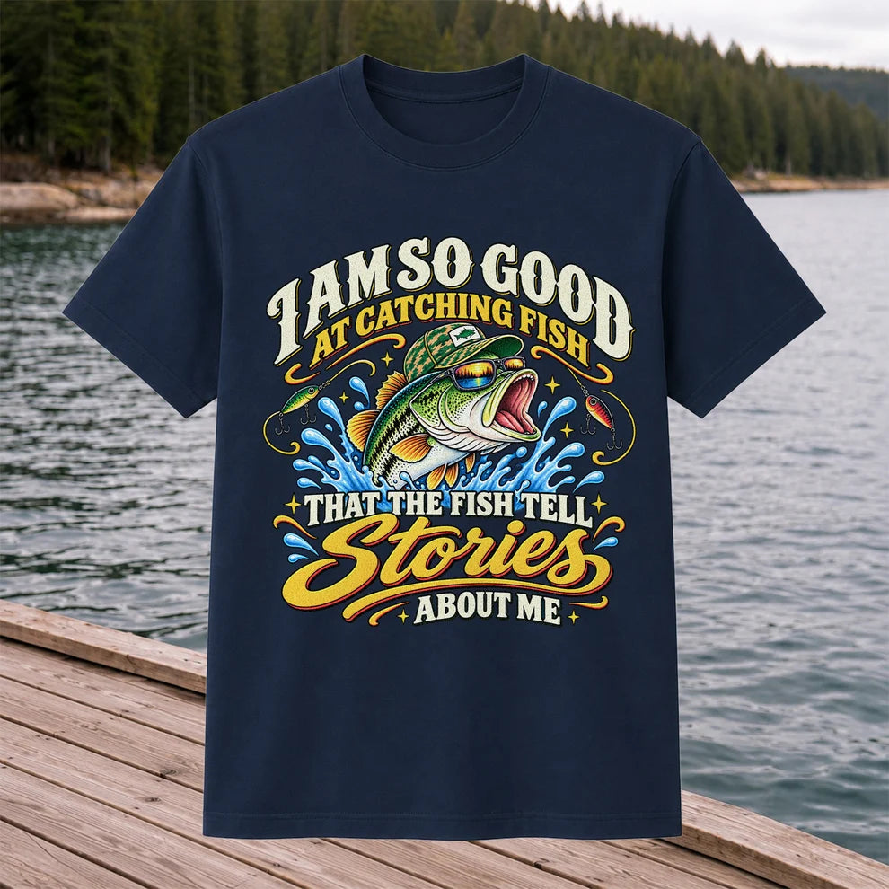I Am So Good at Catching Fish Bass Fishing Graphic T-Shirt