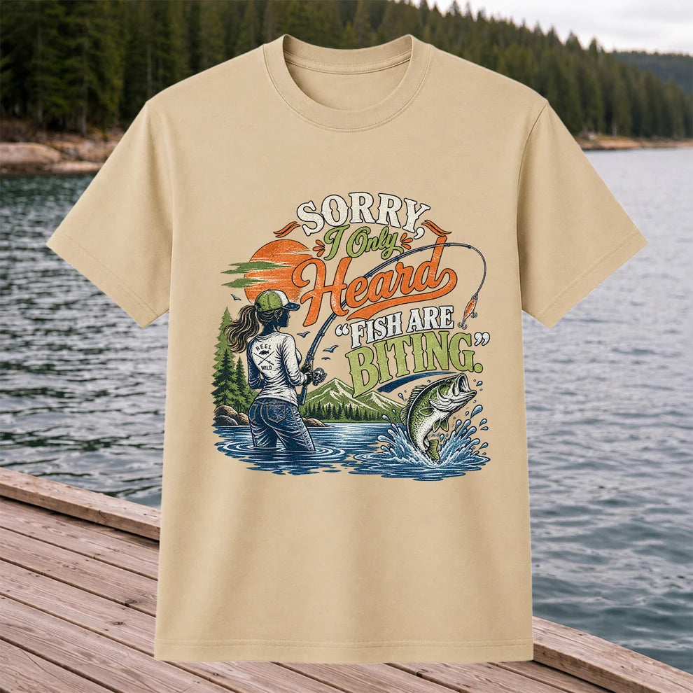 Sorry I Only Heard Fish Are Biting Fishing Graphic T-Shirt
