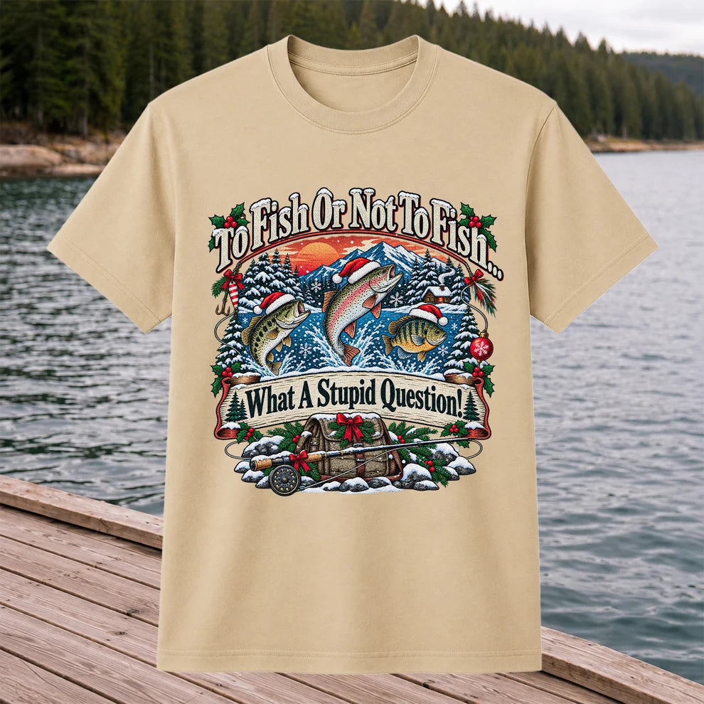 To Fish or Not to Fish Christmas Fishing T-Shirt