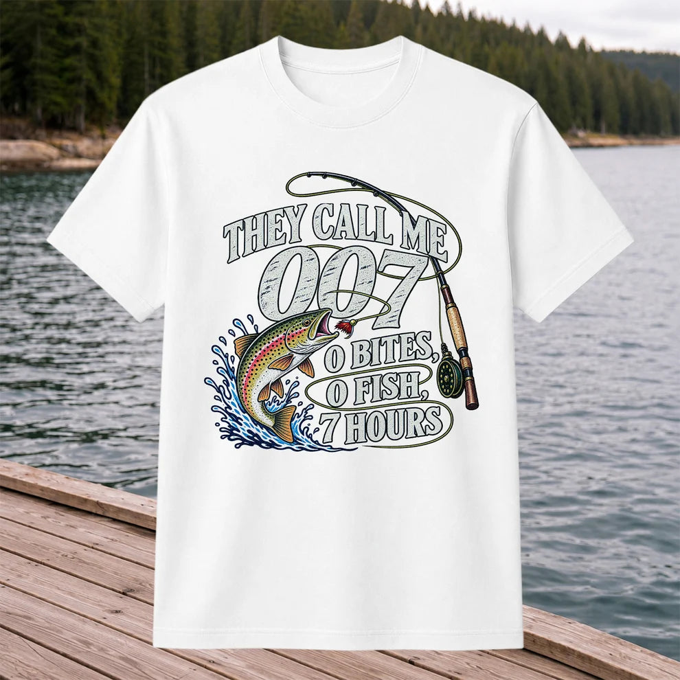They Call Me 007 0 Bites 0 Fish 7 Hours Funny Trout Fishing T-Shirt