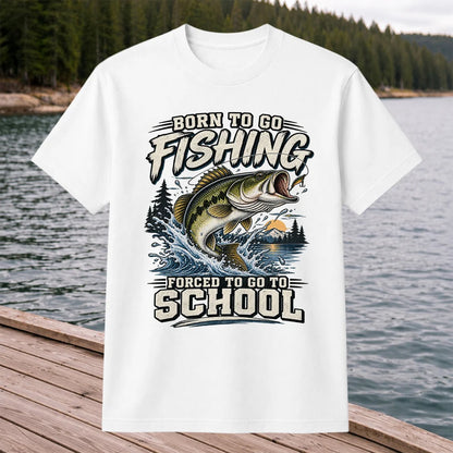 Born to Go Fishing Forced to Go to School Largemouth Bass T-Shirt