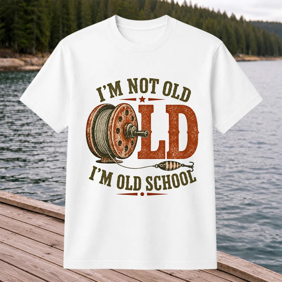 I’m Not Old I’m Old School Fishing Graphic T-Shirt