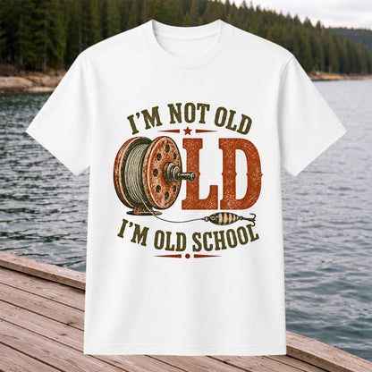 I’m Not Old I’m Old School Fishing Graphic T-Shirt