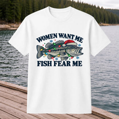 Women Want Me Fish Fear Me Christmas Bass T-Shirt