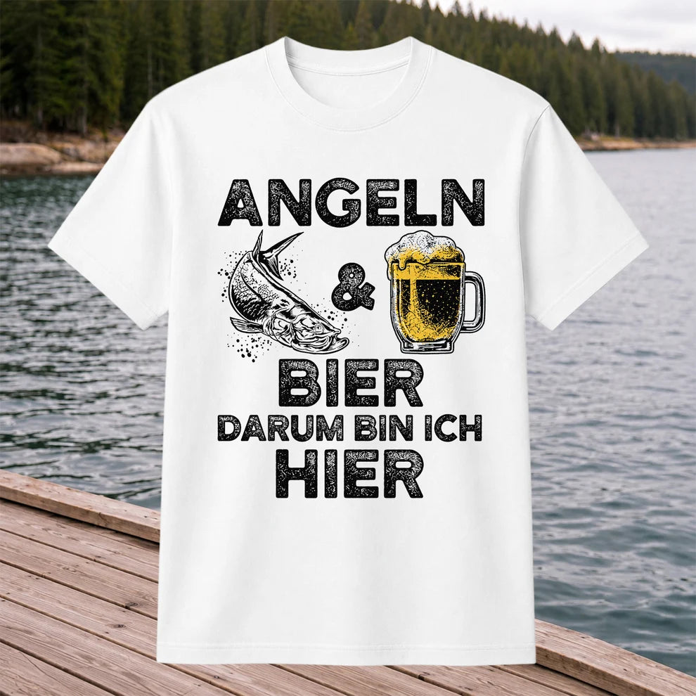 Angeln Und Bier Darum Bin Ich Hier Funny Fishing T-Shirt