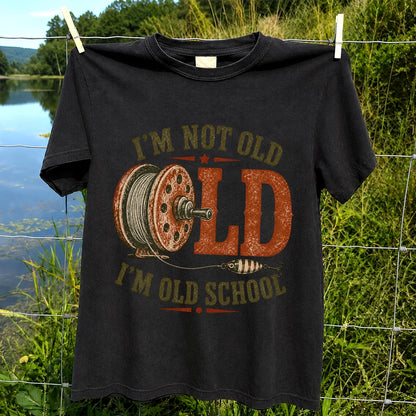 I’m Not Old I’m Old School Fishing Graphic T-Shirt